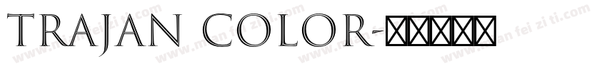 trajan color字体转换